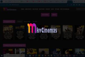 MKVCinemas: A Complete Guide to Free Movie Downloads | ENTERTAINMENT