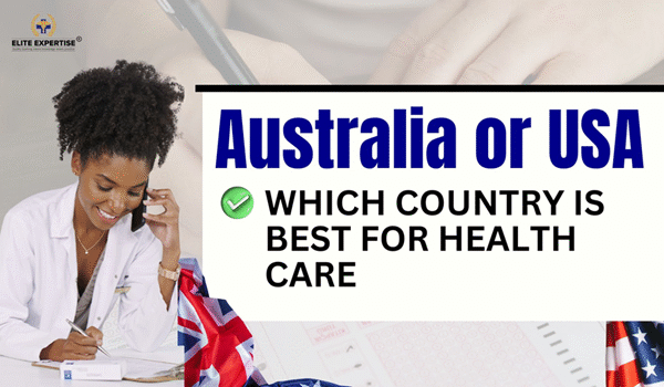 Australia or usa which country is best for health care